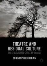 Theatre and Residual Culture J.M. Synge and Pre-Christian Ireland
