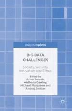 Big data challenges : society, security, innovation and ethics