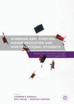 Widening Participation, Higher Education and Non-Traditional Students : Supporting Transitions through Foundation Programmes
