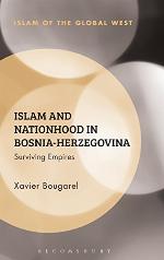 Islam and Nationhood in Bosnia-Herzegovina