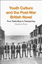 Youth Culture and the Post-War British Novel