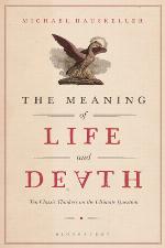 The Meaning of Life and Death