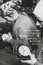 Modernity, Domesticity and Temporality in Russia