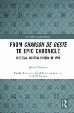 From Chanson de Geste to Epic Chronicle