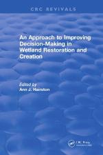 An approach to improving decision making in wetland restoration and creation