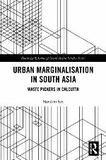 Urban marginalisation in South Asia : waste pickers in Calcutta