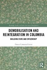 Demobilisation and Reintegration in Colombia