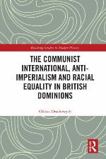 The Communist International, anti-imperialism and racial equality in British dominions