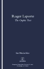 Roger Laporte : the Orphic text
