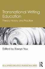 Transnational writing education : theory, history, and practice