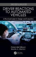 Driver Reactions to Automated Vehicles