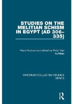 Studies on the Melitian Schism in Egypt (Ad 306-335)