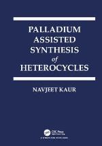 Palladium Assisted Synthesis of Heterocycles