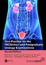 Viva Practice for the Frcs(urol) and Postgraduate Urology Examinations