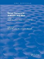 Nasal Tumors in Animals and Man Volume I