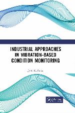 Industrial Approaches in Vibration-Based Condition Monitoring