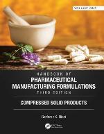 Handbook of Pharmaceutical Manufacturing Formulations, Third Edition