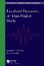 Localized Dynamics of Thin-Walled Shells