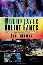 Multiplayer online games : origins, players, and social dynamics