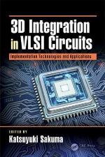 3D Integration in VLSI Circuits