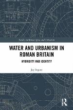 Water and Urbanism in Roman Britain