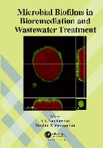 Microbial Biofilms in Bioremediation and Wastewater Treatment