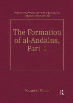 The Formation of Al-Andalus, Part 1