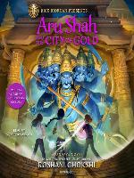 Aru Shah and the City of Gold