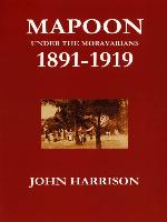 Mapoon under the Moravians 1891-1919