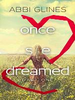 Once She Dreamed Part One