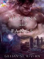 Thorns and Fangs
