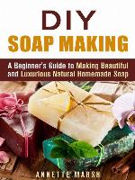 DIY Soap Making