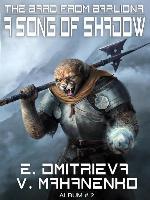 A Song of Shadow (The Bard from Barliona Book #2) LitRPG series
