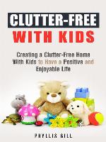 Clutter-Free With Kids