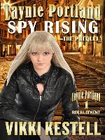 Laynie Portland, Spy Rising—The Prequel