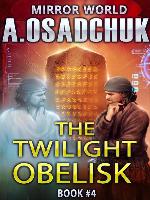 The Twilight Obelisk