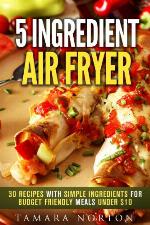 5 Ingredient Air Fryer