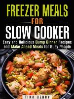 Freezer Meals for Slow Cooker