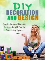 DIY Decoration and Design