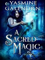 A Sacred Magic