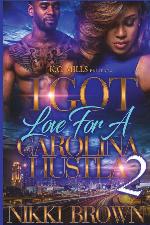 I Got Love For A Carolina Hustla 2