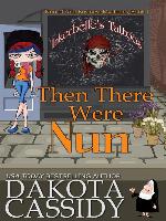 Then There Were Nun