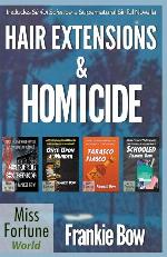 Hair Extensions &amp; Homicide / Supernatural Sinful Collection (Miss Fortune World: Hair Extensions and Homicide)