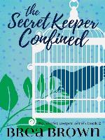 The Secret Keeper Confined