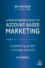 A practitioner's guide to account-based marketing : accelerating growth in strategic accounts