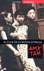 Club de la buena estrella (Debolsillo, 338/1) (Spanish Edition)