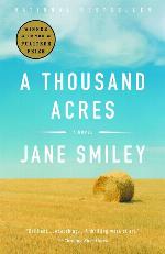 A Thousand Acres: A Novel