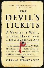 The Devil's Tickets: A Vengeful Wife, a Fatal Hand, and a New American Age