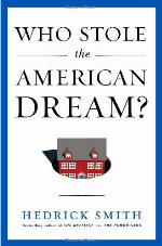 Who Stole the American Dream? Can We Get It Back?