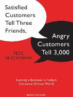 Satisfied Customers Tell Three Friends, Angry Customers Tell 3,000